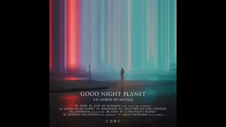 Miyagi - Runaway with Allies For Everyone -  Good Night Planet