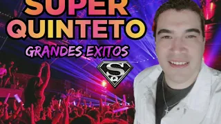 SUPER QUINTETO | GRANDES EXITOS 2020