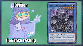 DRYTRON - One Take Testing