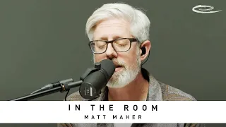 MATT MAHER + CHRIS BROWN + MIA FIELDES - In The Room: Song Session