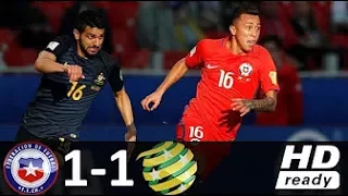 Chile vs Australia 1-1 - All Goals & Highlights - 25/06/2017 HD