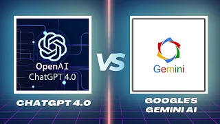 ChatGPT 4 0 vs Google Gemini AI Which One Will Lead the Future of AI?