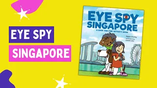 [Book Trailer] Eye Spy Singapore