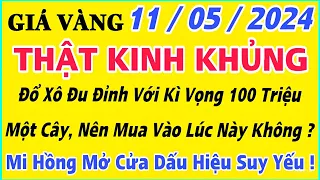 Giá vàng hôm nay 9999 ngày 11/5/2024 | GIÁ VÀNG MỚI NHẤT || Xem bảng giá vàng SJC 9999 24K 18K 10K