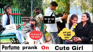 Perfume Prank with A Funny Twist 😂|| ROYAL AH PRANK #perfumeprankoncutegirl #india #allahabad ||