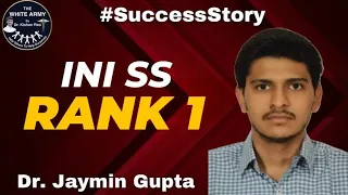 Interview of INI SS RANK 1 - DR JAYMIN GUPTA | SuccessStory | InspiringIndeed | ExcellenceInExam