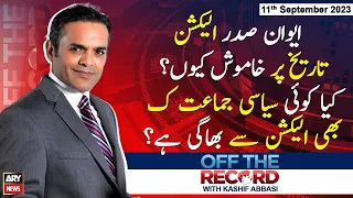 Off The Record | Kashif Abbasi | ARY News | 11th September 2023