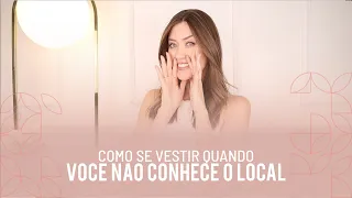 COMO SE VESTIR BEM QUANDO VOCÊ NÃO CONHECE O LUGAR - Vitória Portes