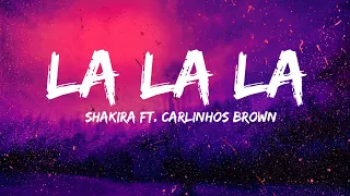 Shakira  La La La (Brazil) ft Carlinhos Brown