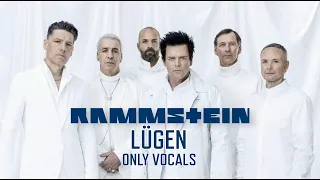 Rammstein - Lügen (Only Vocals)