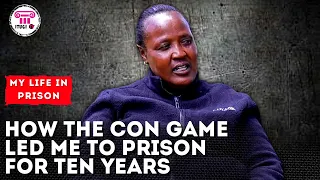 How the con game led me to prison for ten Years - My Life In Prison - Itugi TV