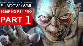 SHADOW OF WAR Gameplay Walkthrough Part 1 [1080p HD PS4 PRO] - No Commentary (FULL GAME)