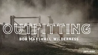 Outfitting in the Bob Marshall Wilderness | Committee Ep. 19 with the Mills Brothers