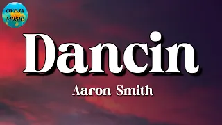 🎵 Aaron Smith – Dancin || Justin Bieber, Eminem (Lyrics)