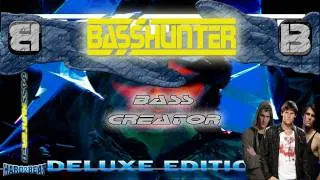 BassHunter - Bass Creator