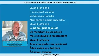 Lyrics   Quand je T'aime   Didier Barbelivien Tatiana Platon