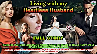 FULL STORY UNCUT | LIVING WITH MY HEARTLESS HUSBAND | MIRABELLA AND GAVIN LOVE SERIES | MARTYR WIFE