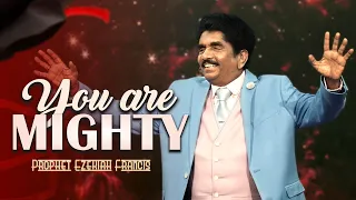 You are mighty | Prophet Ezekiah Francis