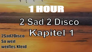 [1 Hour] Apache 207 "2Sad2Disco" - Kapitel 1 mit Lyircs 🔥