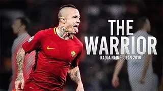 Radja Nainggolan 2018 - Welcome back to Cagliari - The Warrior - HD