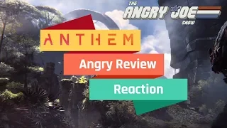 Reaction - AngryJoeShow's "Anthem Angry Review"