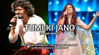 Tumi ki Jano Keu arale bose | Song Slowed Reverd song | Romantic songs #shreyaghoshal #sonunigam