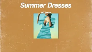 แปลเพลง Summer Dresses - Jeff Bernat