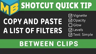 Shotcut - Quick Tutorial | Copy/Paste filters from one clip to another