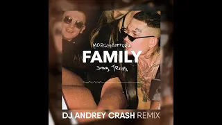 Morgenshtern, Yung Trappa - Family (Dj Andrey Crash Remix)