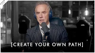 CREATE YOUR OWN PATH! Don't Let Your Mind Become A Prison - Jordan Peterson Motivation