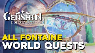 Genshin Impact 4.0 All World Quest Locations (All Fontaine World Quests)