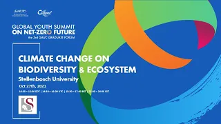 Climate x Summit Event by Stellenbosch: Climate Change on Biodiversity and Ecosystem Functioning