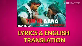 Tum Hi Aana Happy Version (LYRICS) - Marjaavaan | Riteish D, Sidharth M, Tara S | TRANSLATION