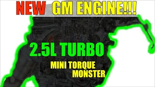 EXCLUSIVE: GM Working On Future Turbo 2.5L Engine!