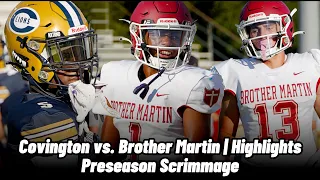 Covington vs. Brother Martin (Highlights) || Last year's D-1 Runner-Up Back in Action!