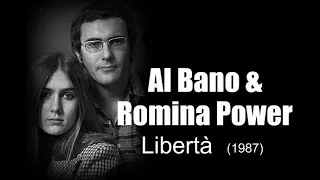 Al Bano & Romina Power – Libertà (1987)