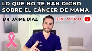 Lo que no te han dicho sobre el CÁNCER DE MAMA