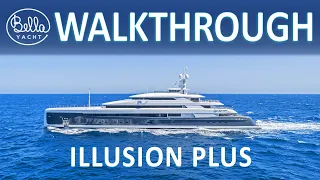 ILLUSION PLUS | 88M/288' Mega Yacht Pride for sale - Superyacht Walkthrough