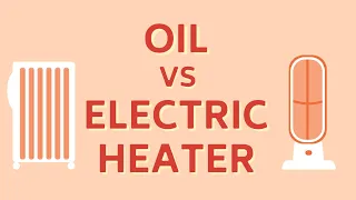 Electric Heaters vs Oil-Filled Heaters [In-Depth Comparison]