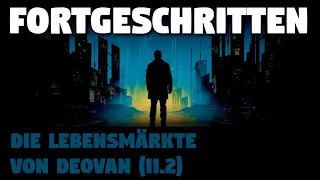 Fortgeschritten: Die Lebensmärkte von Deovan (11) FINALE – Part 2 | Creepypasta (Hörbuch deutsch)