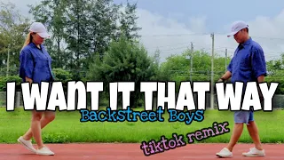 I WANT IT THAT WAY (Remix) | Backstreet Boys | TikTok Trend | Dance Fitness |