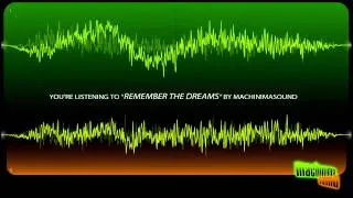 Remember the Dreams (Royalty Free Music) [CC-BY]