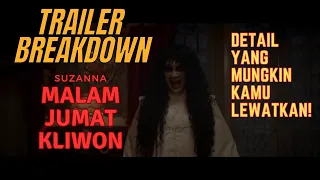 Trailer Breakdown Film Suzanna Malam Jumat Kliwon! Hal Menarik Apa Saja Yang Kamu Lewatkan?