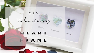 DIY | Valentines Heart Frame