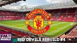 Red Devils Rebuild #4 | Manchester United | Football Manager Mobile