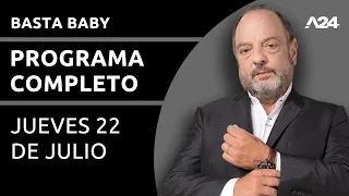 Basta Baby - Programa completo (22/07/2021)