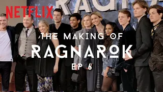 The Making of Ragnarok: Ep 6 | The Premiere of Ragnarok