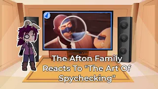 Afton Family Reacts To The Winglet: "The Art Of Spy Checking" || Gacha club || SFM/TF2 ||