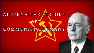 Alternative History of Communist Germany