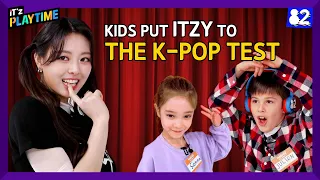 (한국어CC) 🔥ITZY(있지) vs 어린이의 케이팝 대결!!! 🔥I IT'z PLAYTIME EP.2